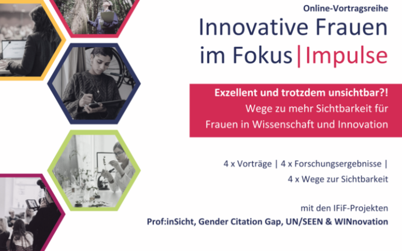 Vortragsreihe IFiF-Impulse wird vom Metavorhaben „Innovative Frauen im Fokus“ durchgeführt.